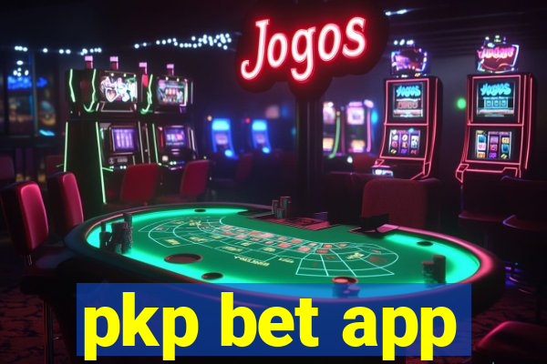 pkp bet app